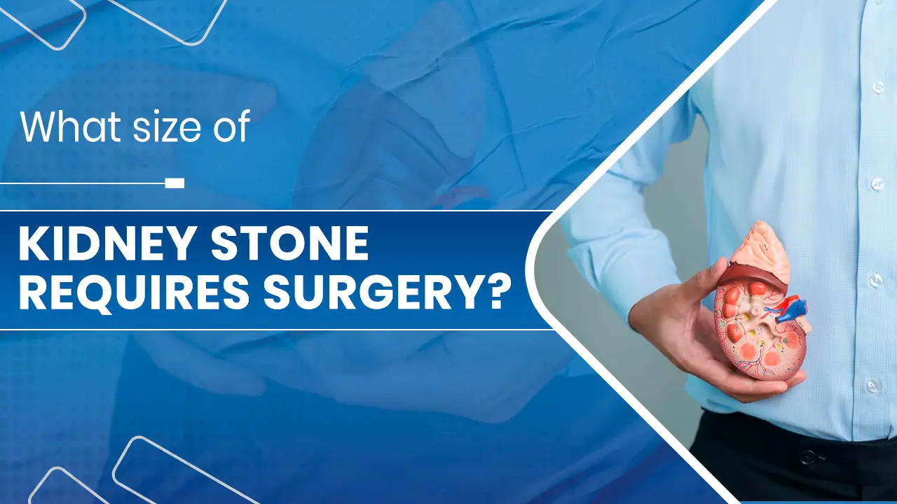 kidney stone requires surgery