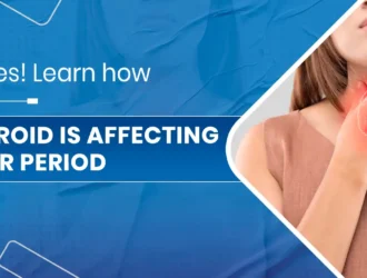 Thyroid is affecting your period