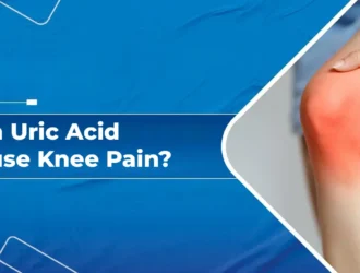 Can Uric Acid Cause Knee Pain
