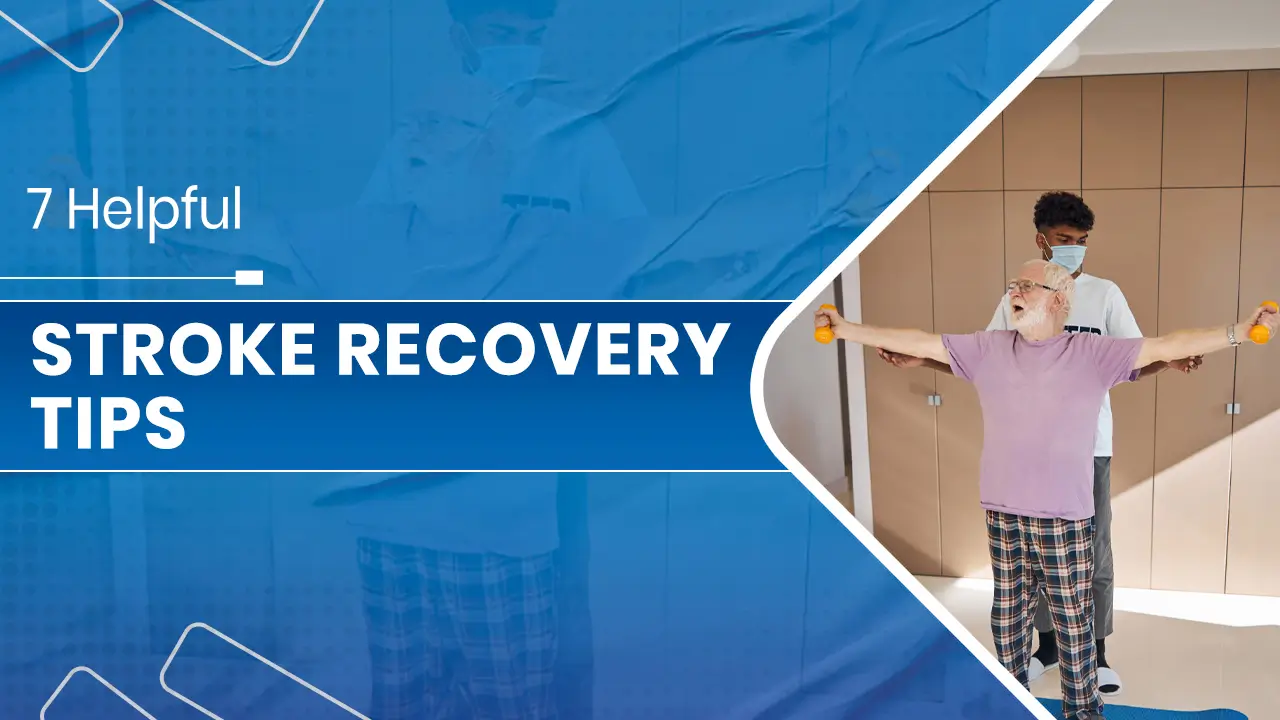 Stroke Recovery Tips