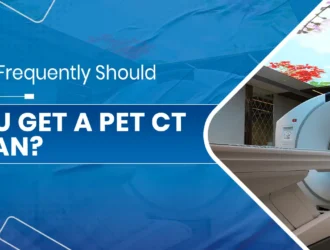 You Get a PET CT Scan