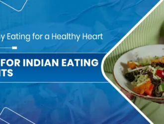 Healthy Eating for a Healthy Heart