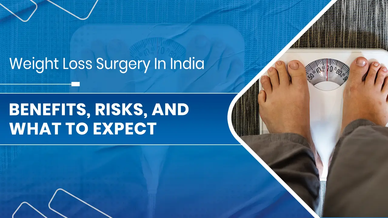 Weight Loss Surgery In India