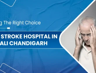 Best-Stroke-Hospital-in-Mohali-Chandigarh