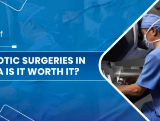 Cost of Robotic Surgeries in India