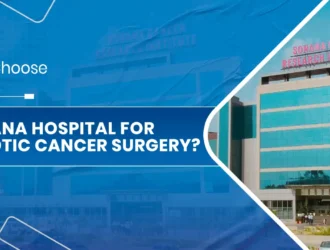 Sohana Hospital for Robotic Cancer Surgery