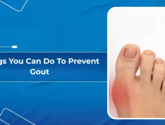 Things You Can Do To Prevent Gout