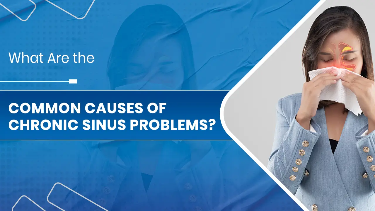 Chronic Sinus Problems