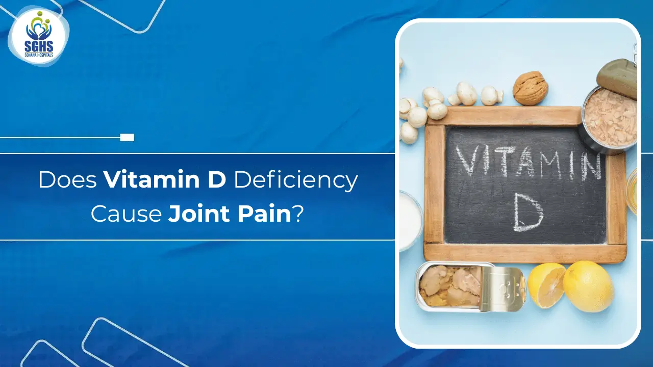 Does Vitamin D Deficiency Cause Joint Pain