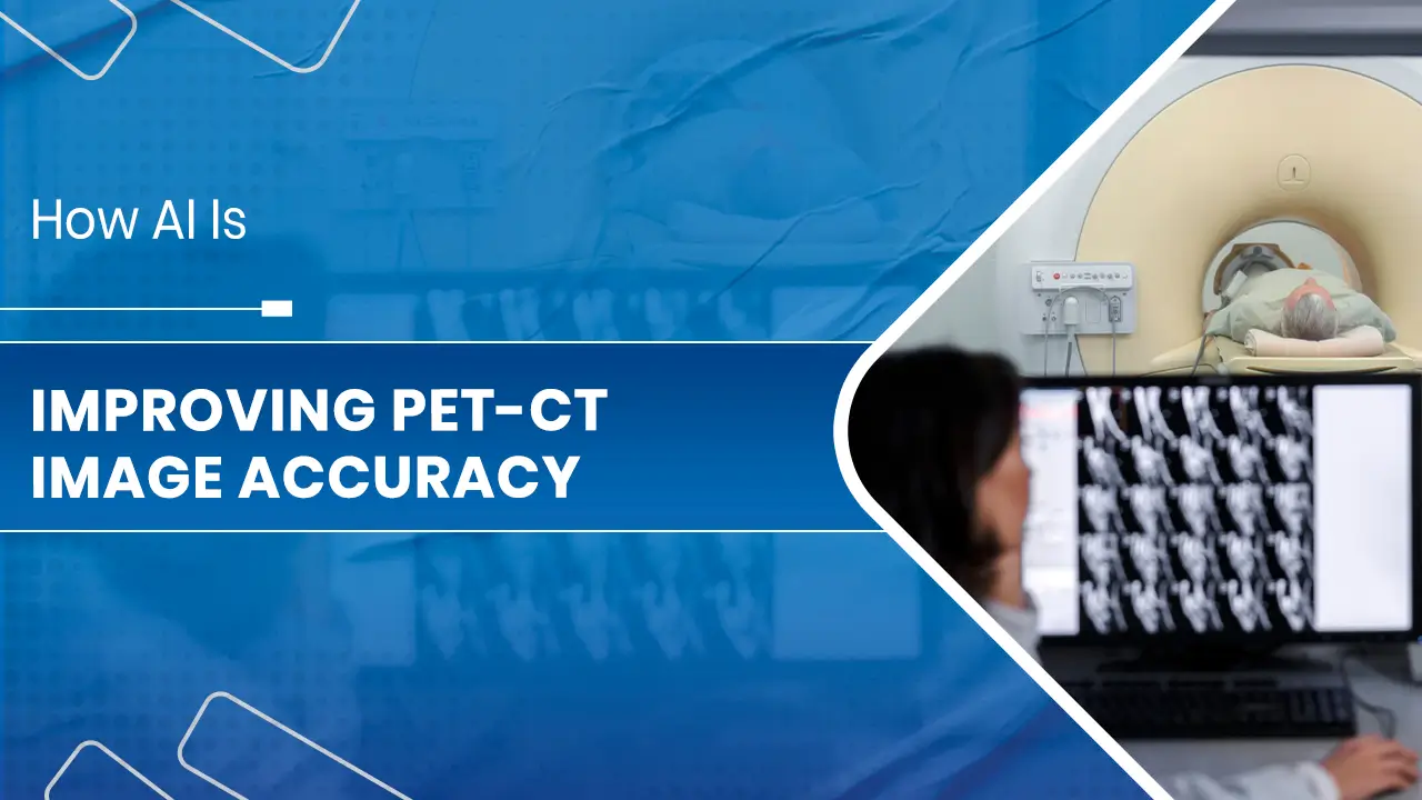 PET-CT Image Accuracy