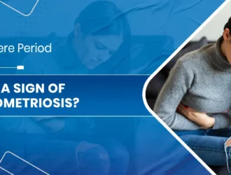 Is Severe Period Pain a Sign of Endometriosis