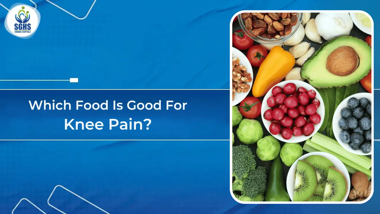Which Food Is Good For Knee Pain