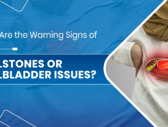 Gallstones or Gallbladder Issues