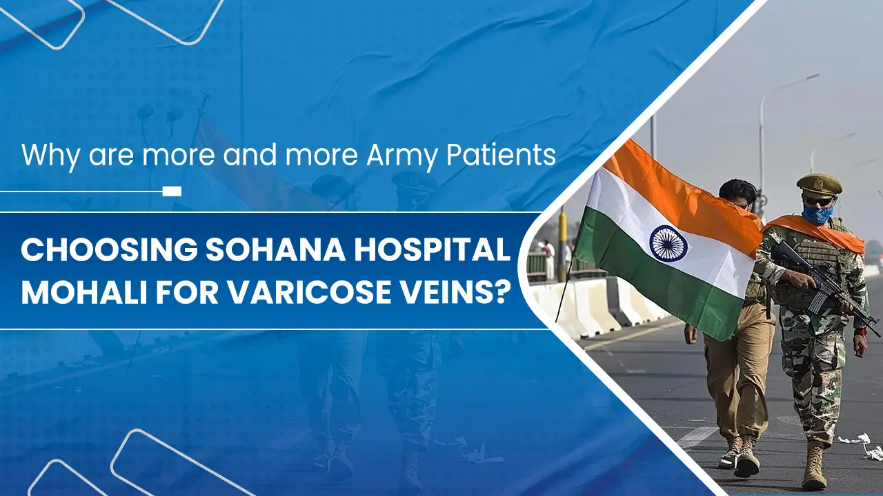 Choosing-Sohana-Hospital-Mohali-for-Varicose-Veins