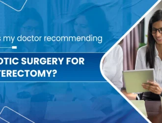 Why-is-my-doctor-recommending-Robotic-Surgery-for-Hysterectom
