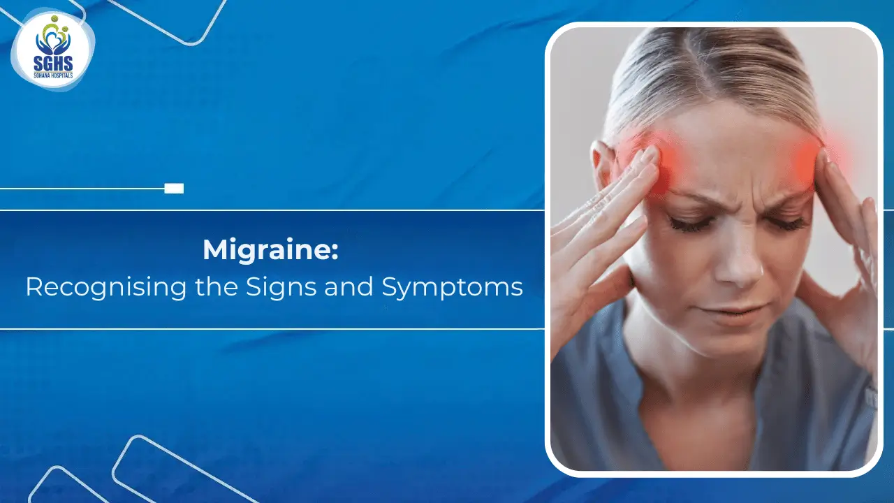 Migraine Signs and Symptoms