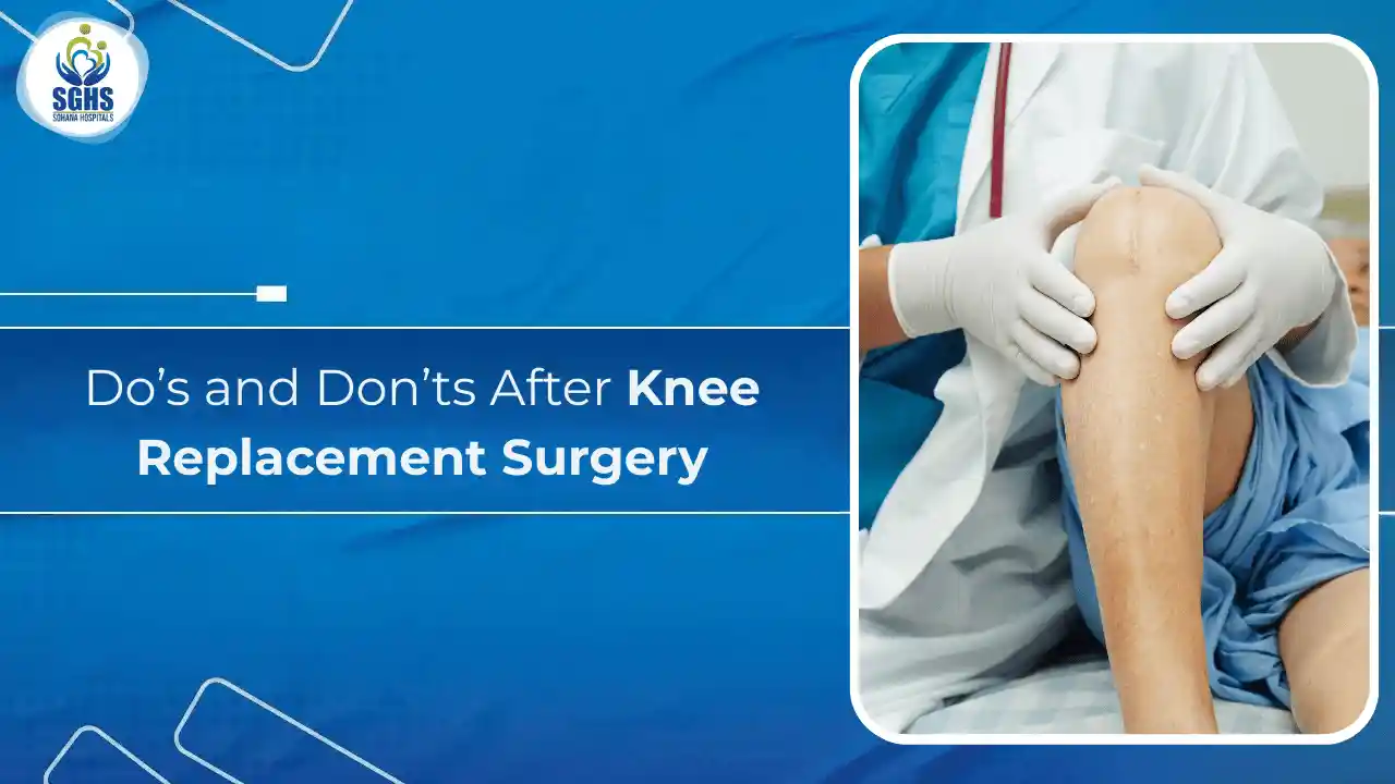 Do’s and Don’ts After Knee Replacement Surgery