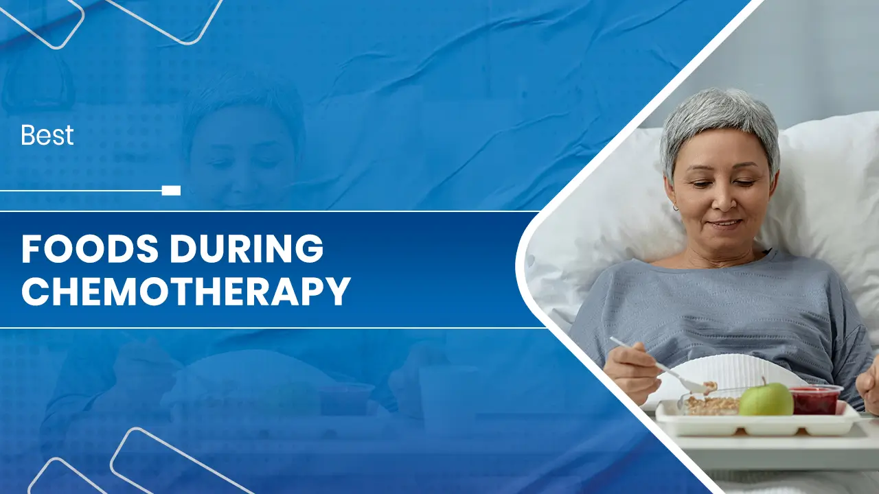 Best Foods During Chemotherapy.jpg