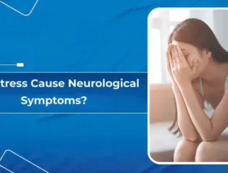 Can Stress Cause Neurological Symptoms