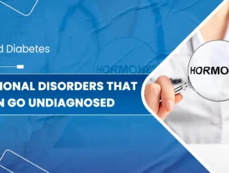 Common Hormonal Disorders That Often Go Undiagnosed