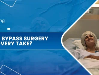 How Long Does Bypass Surgery Recovery Take