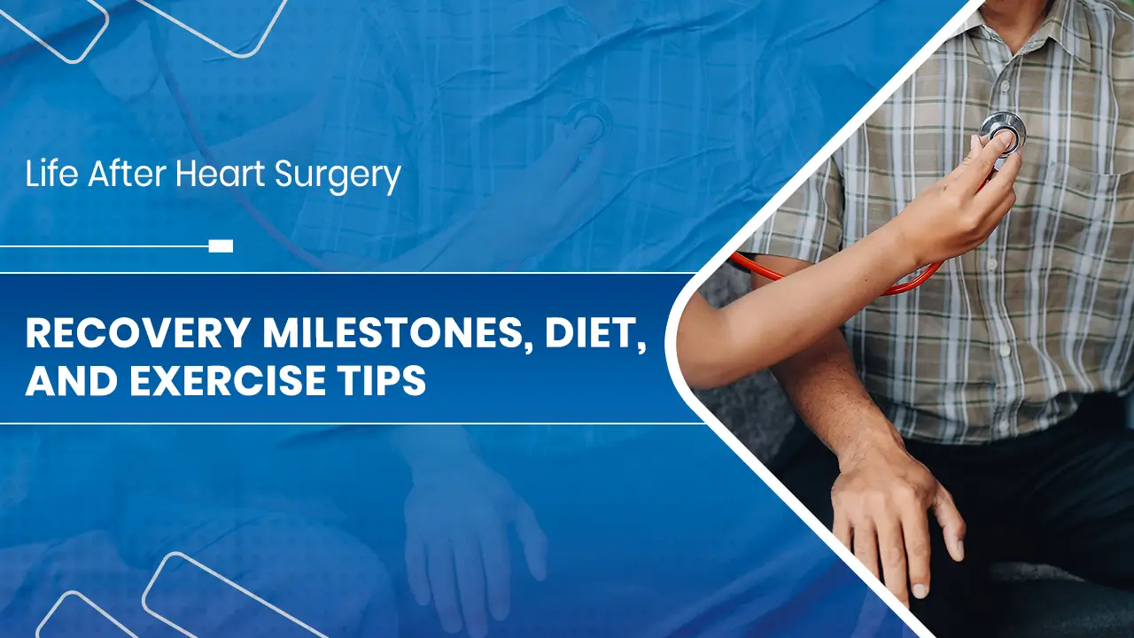 Life After Heart Surgery_