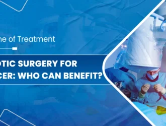 Robotic Surgery for Cancer Who Can Benefit.jpg
