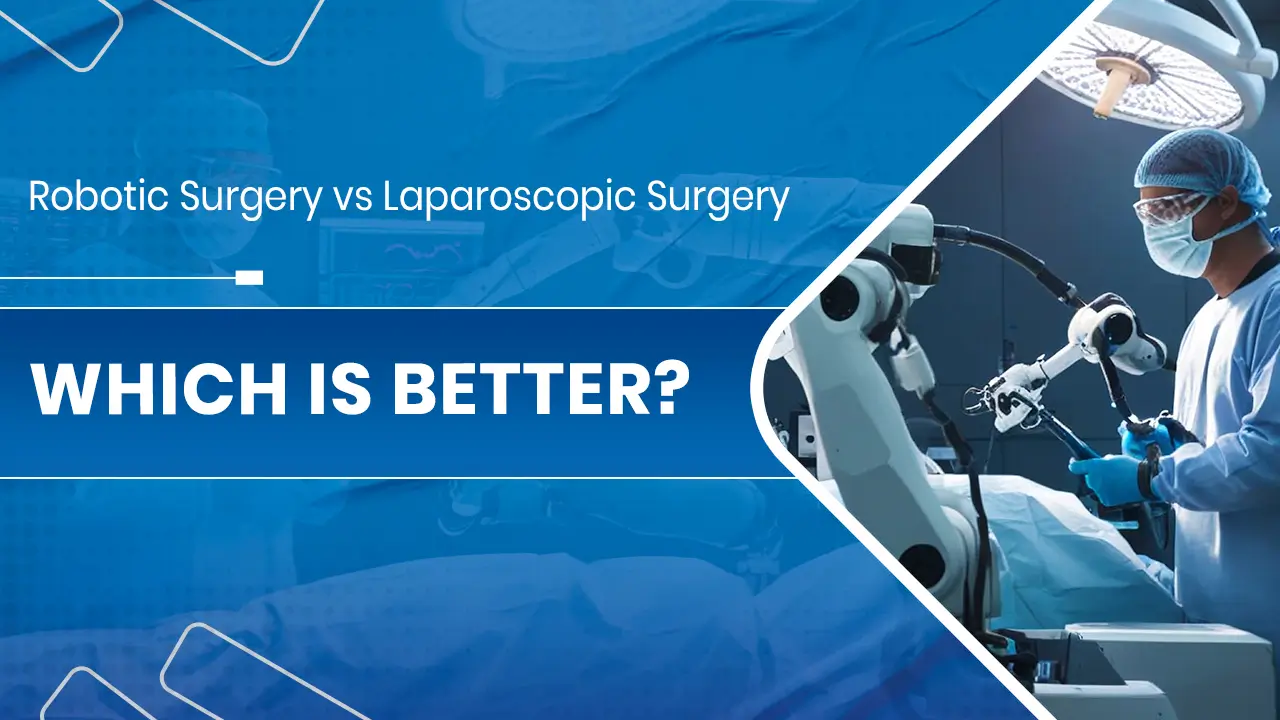 Robotic Surgery vs Laparoscopic Surgery.jpg