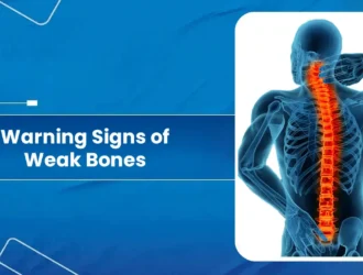 Warning Signs of Weak Bones