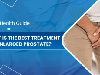 What-is-the-Best-Treatment-for-Enlarged-Prostate