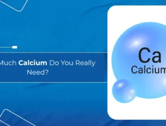 How Much Calcium Do You Really Need