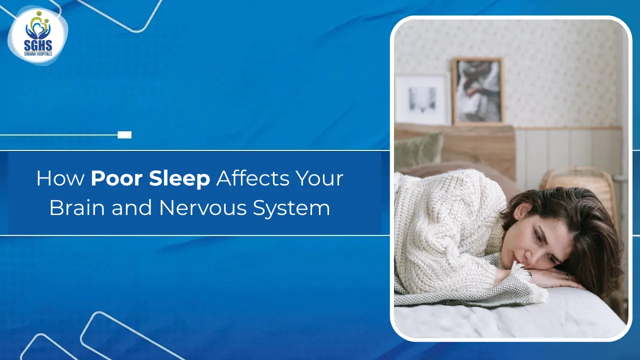 How Poor Sleep Affects Your Brain and Nervous System