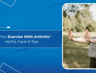 Can You Exercise With Arthritis?Myths, Facts & Tips