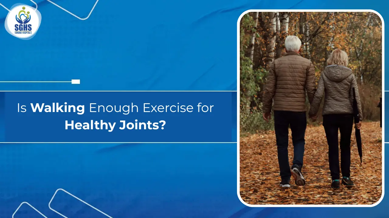 Is Walking Enough Exercise for Healthy Joints