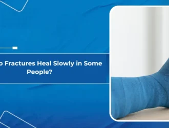 Why Do Fractures Heal Slowly in Some People