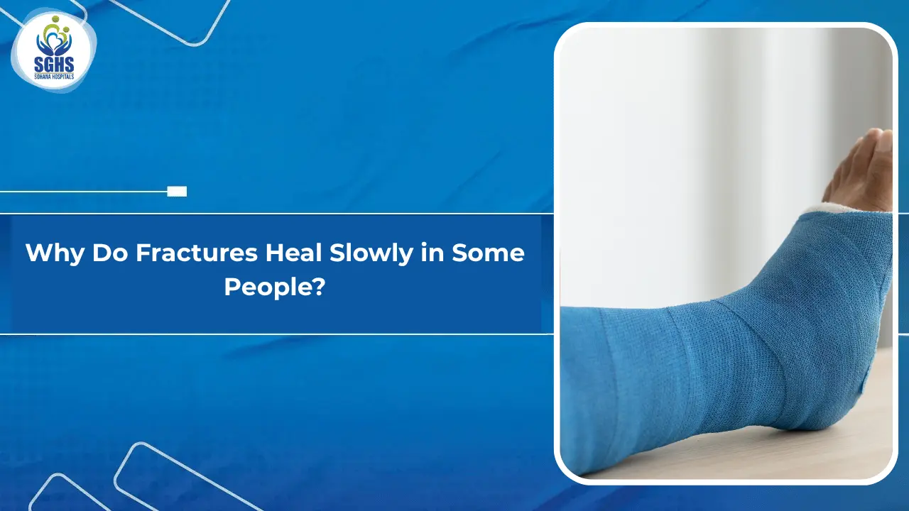Why Do Fractures Heal Slowly in Some People