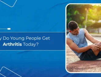 Why Do Young People Get Arthritis Today